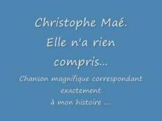 Christophe Maé - Elle N'a Rien Compris video